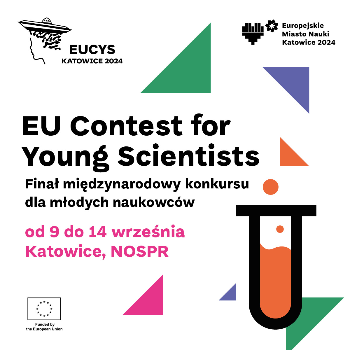 grafika EUCYS z tekstem: EU Contest for Young Scientists, finał międzynarodowy konkursu dla młodych naukowców of 9 do 14 września, Katowice NOSPR