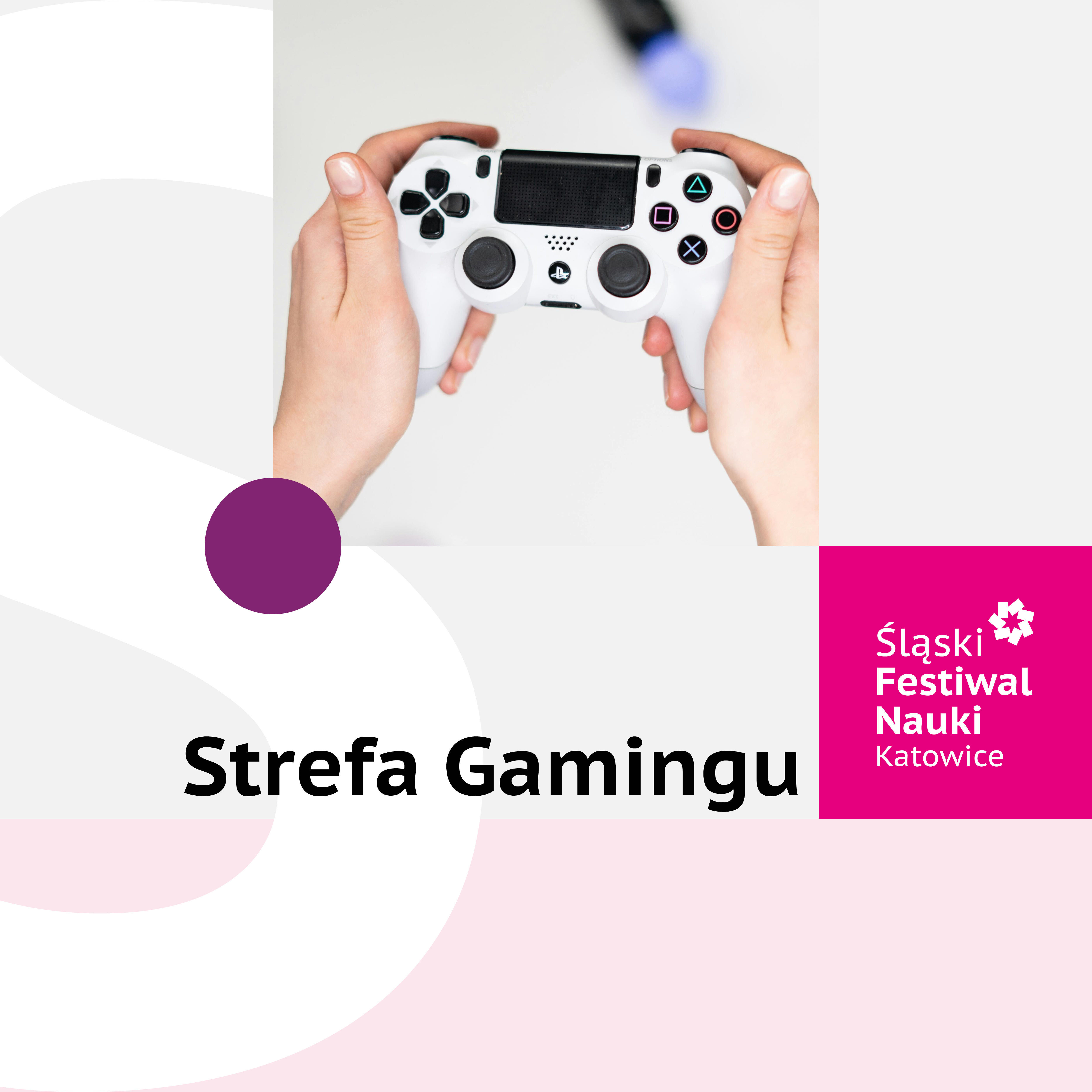 Grafika z napisem: Strefa Gamingu, zdjęcie osoby trzymającej kontroler od konsoli oraz logo ŚFN