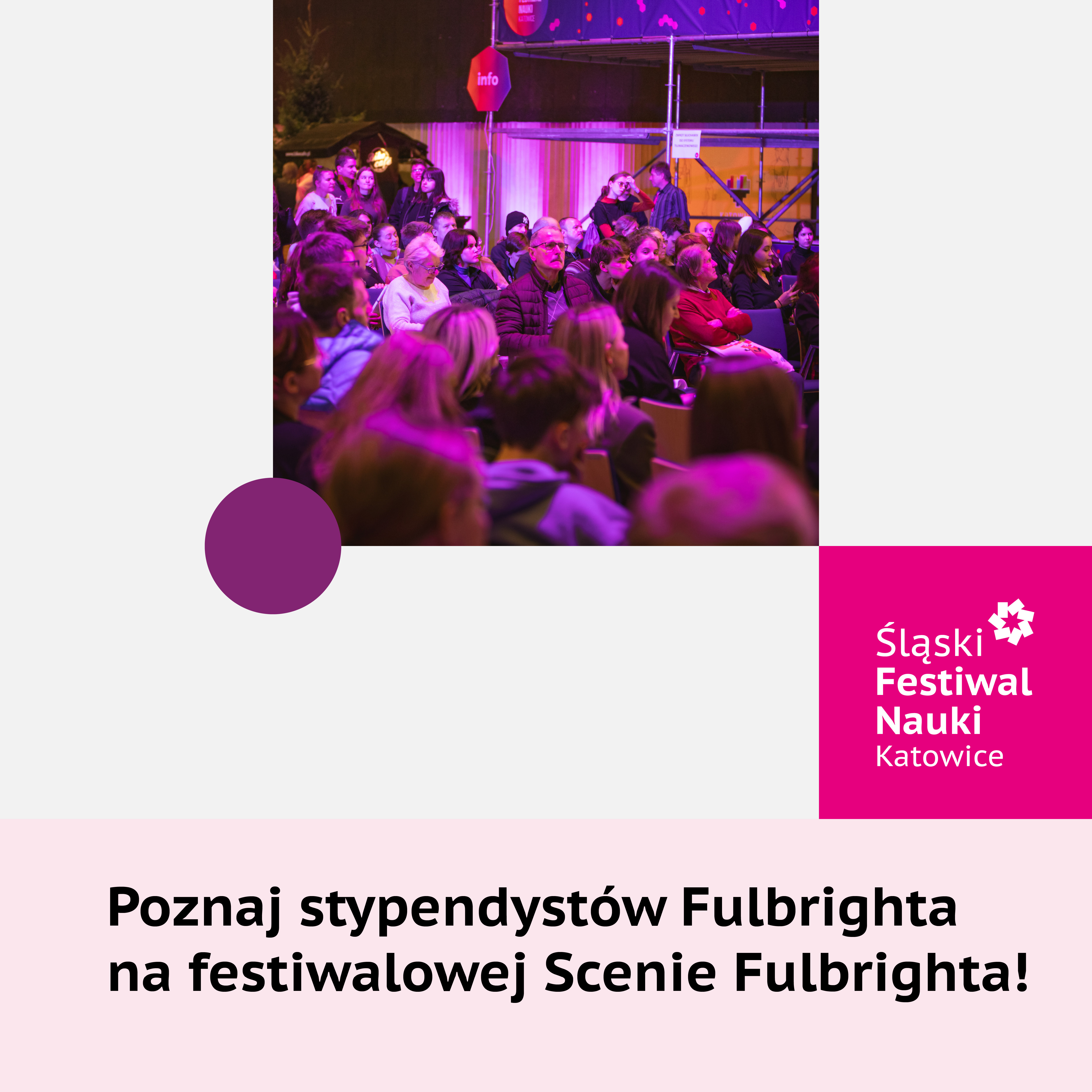 Grafika z napisem: Poznaj stypendystów Fulbrighta na festiwalowej scenie Fulbrighta!