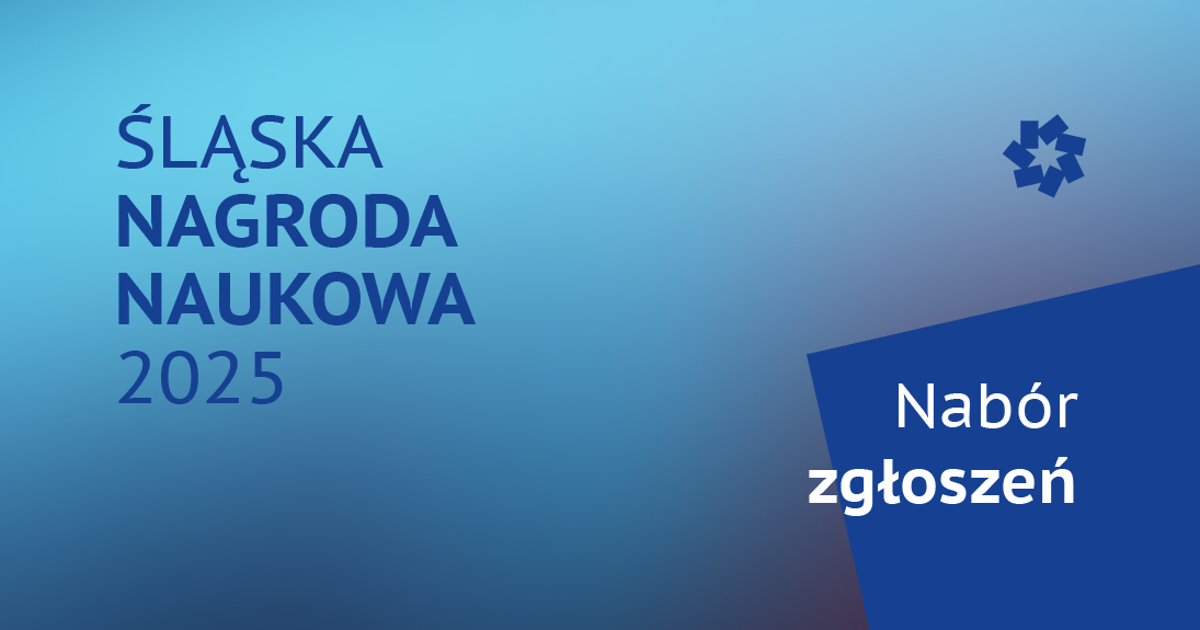 Śląska Nagroda Naukowa 2025 nabór zgłoszeń