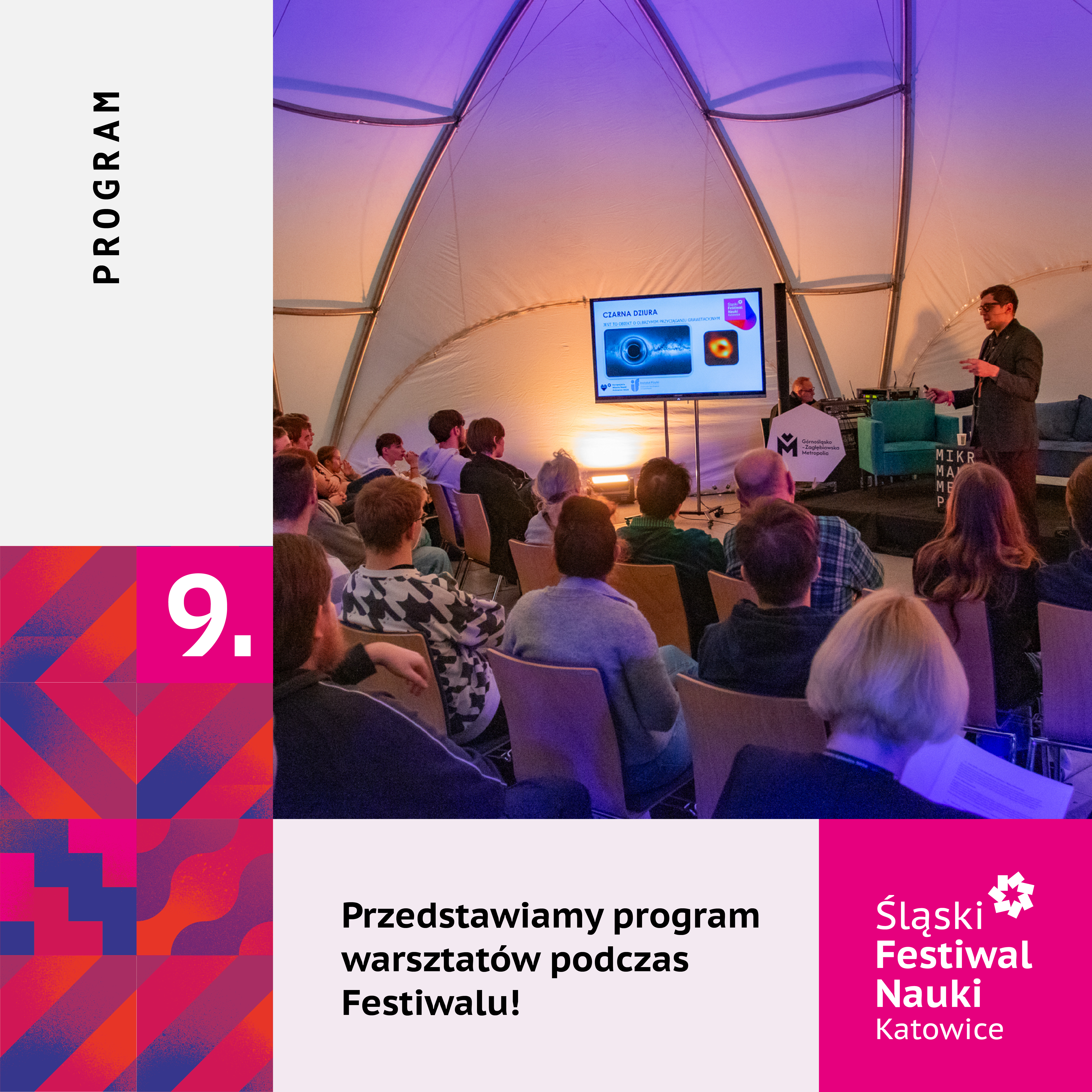 Obrazek dekoracyjny, na pierwszym planie warsztaty w trakcie ŚFN, po lewej stronie Napis PROGAM, poniżej 9 na samym dole Przedtsawiamy program warsztatów podczas Festiwalu po prawej stronie logo ŚFN Katowice